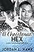 A Christmas Hex (Hexworld #2.5) by Jordan L. Hawk
