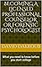 Becoming a Licensed Professional Counselor or Forensic Psychologist: What you need to know before you start college