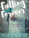 Falling into Forever