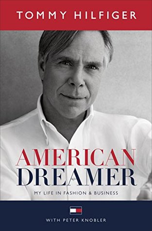 American Dreamer: My Life in Fashion & Business (Kindle Edition)