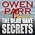 The Dead Have Secrets: A John Powers Novel