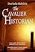 The Cavalier Historian