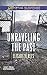 Unraveling the Past by Elisabeth Rees