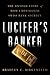 Lucifer’s Banker by Bradley C. Birkenfeld