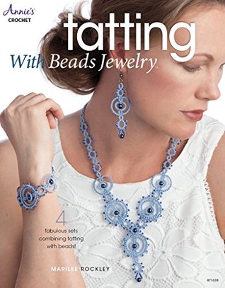 Tatting with Beads Jewelry (Annie's Tatting)
