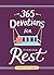 365 Devotions for Finding Rest