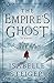 The Empire's Ghost (Paths o...