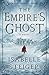 The Empire's Ghost (Paths of Lantistyne #1)