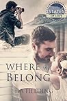 Where We Belong by Tia Fielding Where We Belong by Tia Fielding