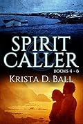 Spirit Caller: Books 4-6