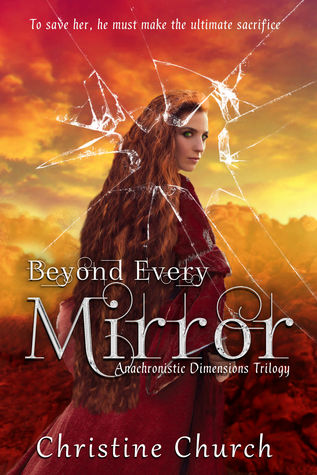 Beyond Every Mirror (Anachronistic Dimensions Book 1)