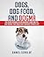 Dogs, Dog Food, and Dogma by Daniel Schulof