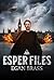 Esper Files: A Steampunk Superhero Series