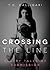 Crossing the Line