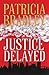 Justice Delayed (Memphis Co...