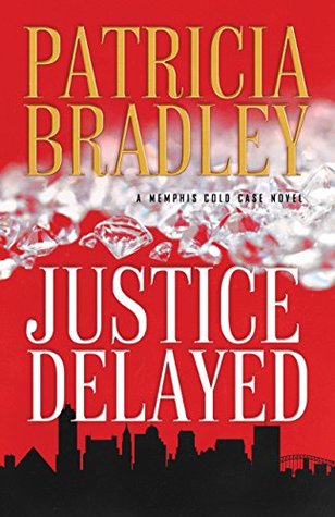 Justice Delayed (Memphis Cold Case #1)