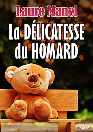 La Délicatesse du homard (Kindle Edition)