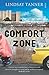 Comfort Zone by Lindsay Tanner