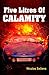 Five Litres Of Calamity