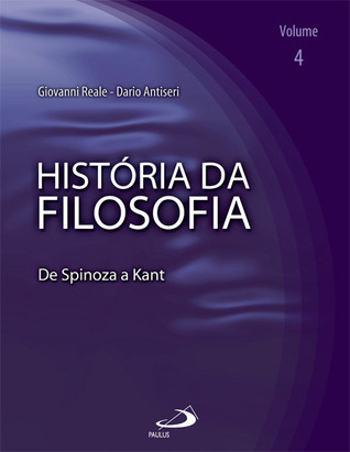 História da Filosofia - Volume 4 - De Spinoza a Kant (Paperback)