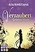 Gefährliche Freunde (Verzaubert, #2)