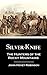 Silver-knife: The Hunters of the Rocky Mountains, an Autobiography (1854) (Linked Table of Contents)