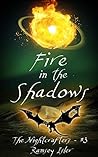 Fire in the Shadows by Ramsey Isler