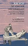 Die Vorzüge der Dunkelheit by Ror Wolf