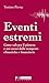 Eventi estremi: Come salvar...