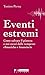 Eventi estremi by Tonino Perna