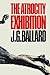 The Atrocity Exhibition by J.G. Ballard