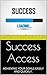 Success Access: ACHIEVING Y...