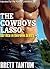 The Cowboys Lasso. Gay Men in Uniform Series