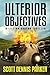 Ulterior Objectives: A Lillian Saxton Thriller