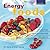 Energy Foods by Nic Rowley