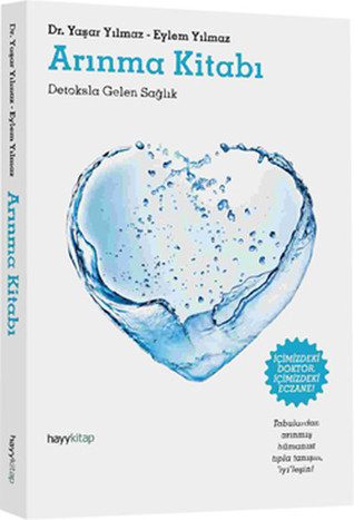 Arınma Kitabı: Detoksla Gelen Sağlık (Paperback)
