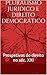 Pluralismo jurídico e direito democrático : prospetivas do direito no séc. XXI