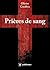 Prières de sang: Roman fantastique haletant (French Edition)