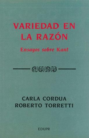 Variedad en la Razón: Ensayos sobre Kant