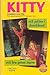 Kitty och jakten i skräckhuset/Kitty och dengröna tigern