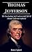 Thomas Jefferson: The Fasci...