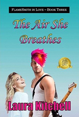 The Air She Breathes (FlameSmith in Love Book 3)