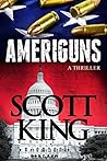 Ameriguns by Scott  King