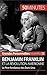 Benjamin Franklin: Le Père fondateur des États-Unis (Grandes Personnalités t. 33) (French Edition)