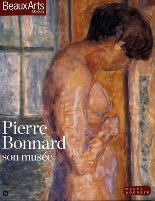 PIERRE BONNARD - SON MUSEE (Paperback)