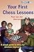 Your First Chess Lessons: A simple guide to chess for absolute beginners (Chess for Beginners)