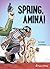 Spring, Amina! (Amina, #1)