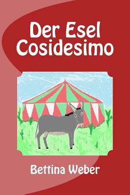 Der Esel Cosidesimo (German Edition)