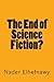 The End of Science Fiction?
