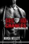Second Chances by Manda Mellett Second Chances by Manda Mellett